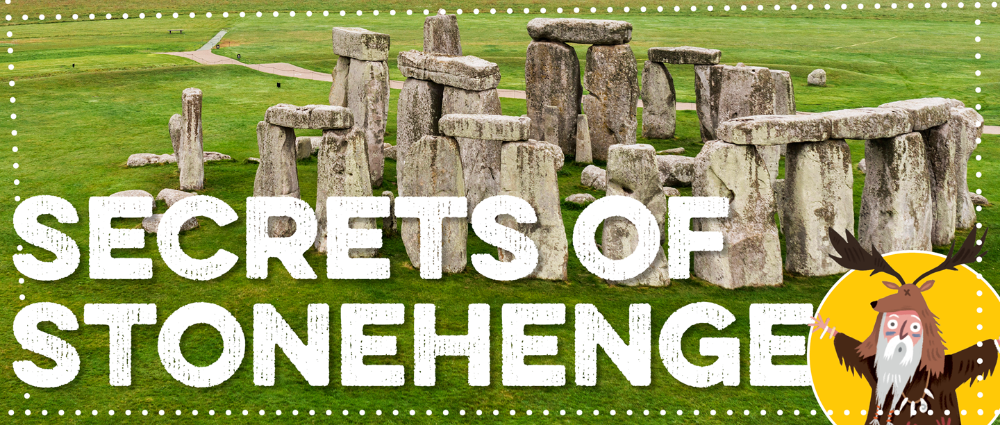Image: Stonehenge, Text: Secrets of Stonehenge