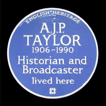 A J P Taylor Historian Blue Plaques English Heritage