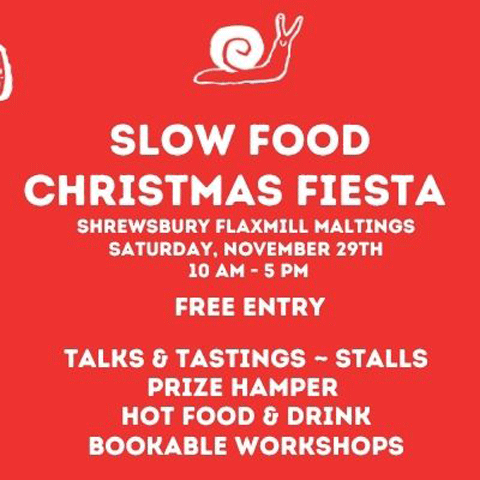 A red and white graphic detailing information displayed on this webpage about the Slow Food Christmas Fiesta at Shrewsbury Flaxmill Maltings. A red and white graphic detailing information displayed on this webpage about the Slow Food Christmas Fiesta at Shrewsbury Flaxmill Maltings.