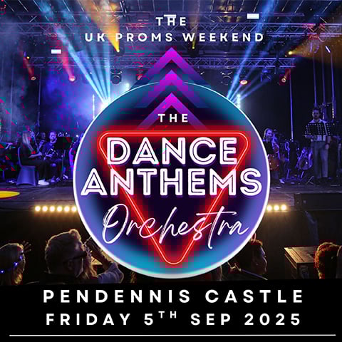 Image: poster that reads: The UK Proms Weekend, Than Dance Anthems Orchestra, Pendennis Castle Friday 5 Sep 2025
