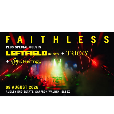 A promotional graphic with a photo of a concert stage with colourful lights in the background for Faithless at Audley End on 9 August 2026.