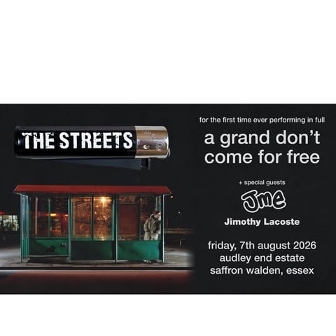 A promotional graphic to advertise The Streets playing at Audley End on Friday 7 August, with the album cover 'A grand don't come for free' in the background..