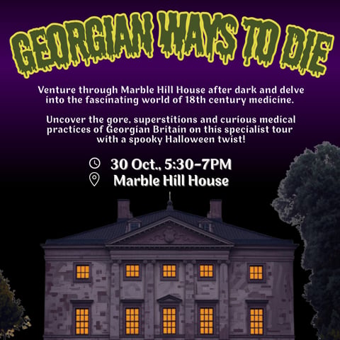 A promotional graphic illustration of Marble Hill House at night, with an abstract purple sky with black and green bold text reading 'Georgian Ways to Die' and event details in white writing.